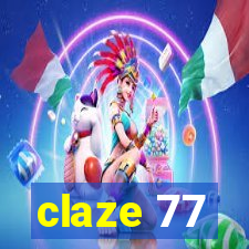 claze 77